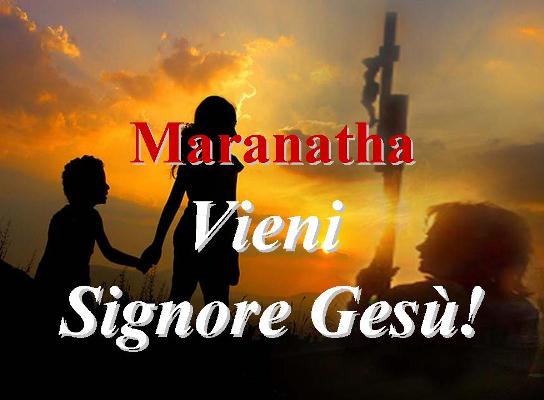 Maranatha, Vieni Signore Gesù